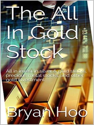 cover image of The All In Gold Stock